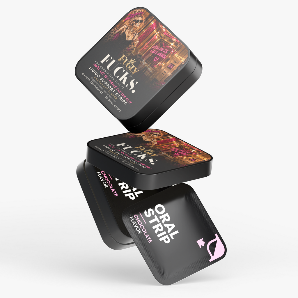FUGLY FUCKS. Libido Support Strips